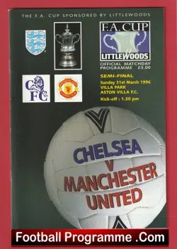 Chelsea v Manchester United 1996 – Semi Final at Villa Park