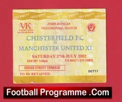 Chesterfield v Manchester United 2002 – Ticket John Duncan Testimonial