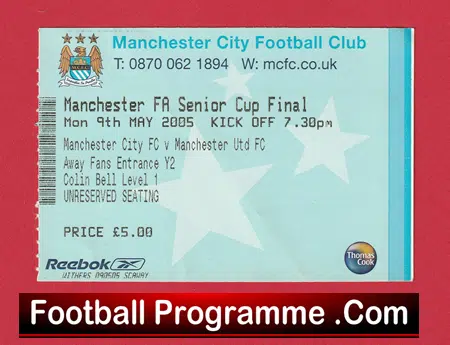 Manchester City v Manchester United 2005 - Senior Cup Final Ticket - Image 2