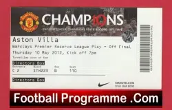 Manchester United v Aston Villa 2012 - Play Off Final Ticket Reserves - football memorabilia