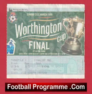 Tottenham Hotspur v Leicester City 1999 – League Cup Final Ticket
