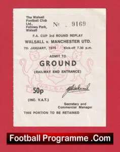 Walsall v Manchester United 1975 – FAC Replay Ticket 2nd Division