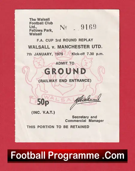 Walsall v Manchester United 1975 - FAC Replay Ticket 2nd Division - Image 2
