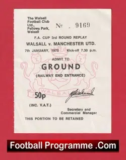 Walsall v Manchester United 1975 – FAC Replay Ticket 2nd Division