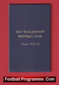 Old Wallaseyans Football Club Season Ticket Book 1931 – 1932