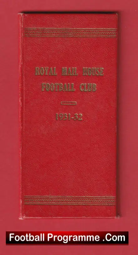 Royal Mail House Football Club Season Ticket Book 1931 – 1932