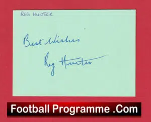 Manchester United Reg Hunter Autograph Man Utd 1956 – 1960