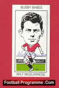 Manchester United Wilf McGuinness Autograph Signed Football Card Man Utd 1953 -59