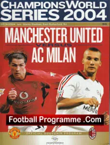 AC Milan v Manchester United 2004 – Rutherford NJ – USA