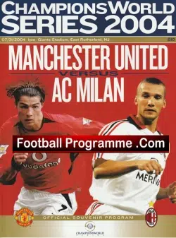 AC Milan v Manchester United 2004 – Rutherford NJ – America