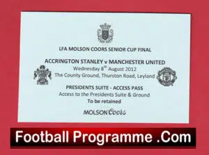 Accrington Stanley v Manchester United 2012 – Senior Cup Final Ticket VIP