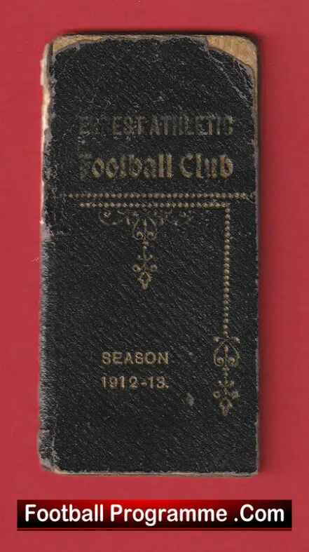 Forest Athletic Football Club Season Ticket Book 1912 – 1913