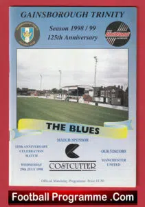 Gainsborough Trinity v Manchester United 1998 125th Anniversary