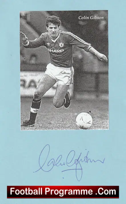 Manchester United Colin Gibson Autograph Man Utd 1985 – 1990