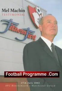 Mel Machin Testimonial Benefit Game Bournemouth Man Utd 2002