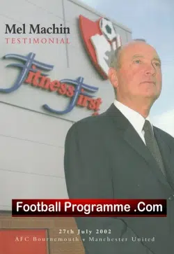 Mel Machin Testimonial Benefit Game Bournemouth Man Utd 2002
