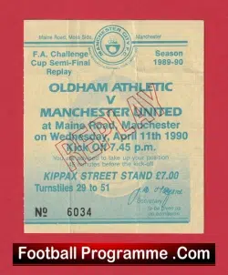 Oldham Athletic v Manchester United 1990 – Ticket Semi Final Replay
