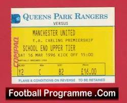 Queens Park Rangers v Manchester United 1996 - Match Ticket - football memorabilia
