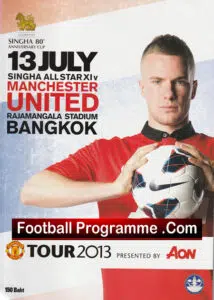 Singha XI v Manchester United 2013 – Asia Tour Bangkok 2nd Issue