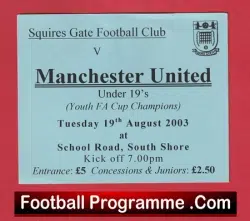 Squires Gate v Manchester United 2003 - Match Ticket v Man Utd - football memorabilia
