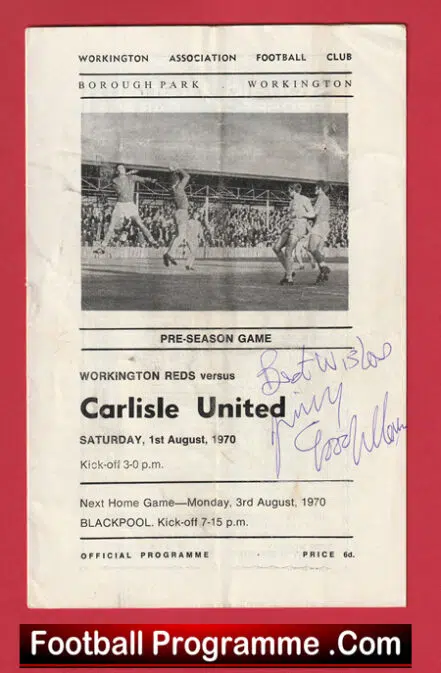 Workington Reds v Carlisle United 1970 – Pre Season Signed Jimmy Goodfellow