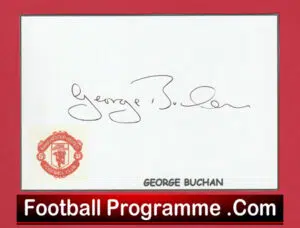 Manchester United George Buchan Signed Card Man Utd