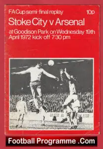 Stoke City v Arsenal 1972 – FA Cup Semi Final Replay Goodison Park