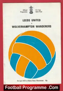 Leeds United v Wolves 1973 – FA Cup Semi Final