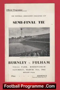 Fulham v Burnley 1962 – FA Cup Semi Final at Villa Park
