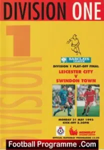 Swindon Town v Leicester City 1993 – Division 1 Playoff at Wembley