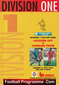 Swindon Town v Leicester City 1993 – Division 1 Playoff at Wembley