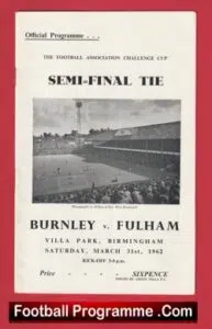 Burnley v Fulham 1962 – FA Cup Semi Final – Official Programme