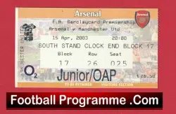 Arsenal v Manchester United 2003 - Football Ticket - football memorabilia