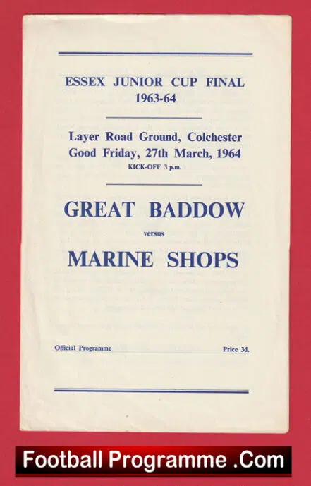 Great Baddow v Marine Shops 1964 – Layer Road – Colchester Final