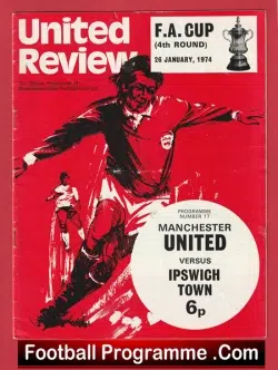 Manchester United v Ipswich Town 1974 – FA Cup Match