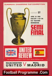 Manchester United v Real Madrid 1968 – European Cup Semi Final