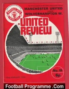 Manchester United v Wolves 1974 – Man United Programmes