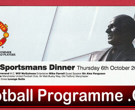Manchester United Charity Sportsmans Dinner Ticket 2005 – Alex Ferguson