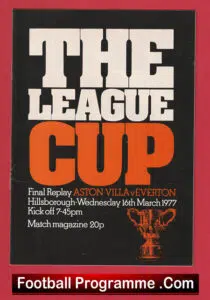 Everton v Aston Villa 1977 – League Cup Final Replay Hillsbrough