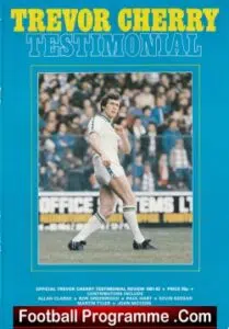 Trevor Cherry Football Benefit Match Testimonial Leeds United 1981