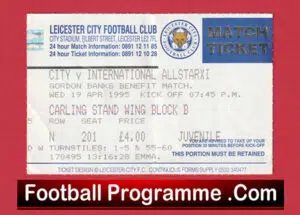 Leicester City v International All Stars 1995 – Ticket Gordon Banks Benefit