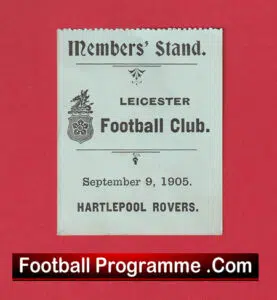 Leicester Football Club v Hartlepool Rovers 1905 – Ticket
