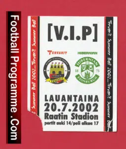 Tervarit v Hibernian 2002 – VIP Ticket Finland