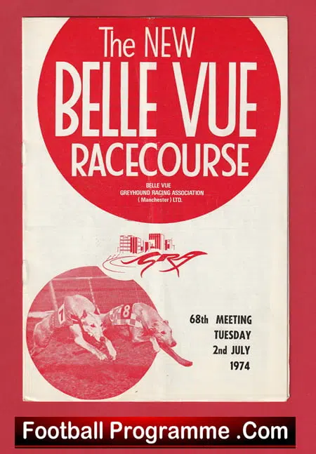 Belle Vue Racecourse Greyhound Racing Programme 1974 - Image 2