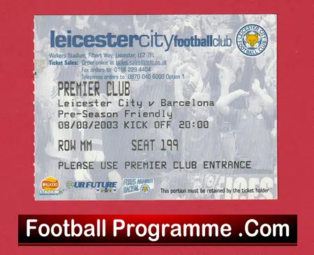 Leicester City v Barcelona 2003 - Football Ticket - Image 2