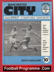 Manchester City v Burnley 1973 – FA Charity Shield Man City Maine Road