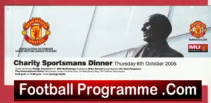 Manchester United Charity Sportsmans Dinner Ticket 2005 – Alex Ferguson