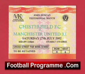 Chesterfield v Manchester United 2002 – Ticket John Duncan Testimonial