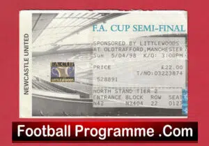 Newcastle United v Sheffield United 1998 – Semi Final Ticket Man Utd