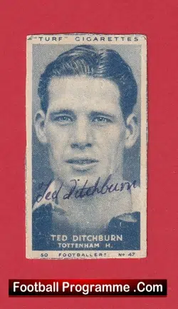 Tottenham Hotspur Ted Ditchburn Signed Autograph Cigarette Card 1948